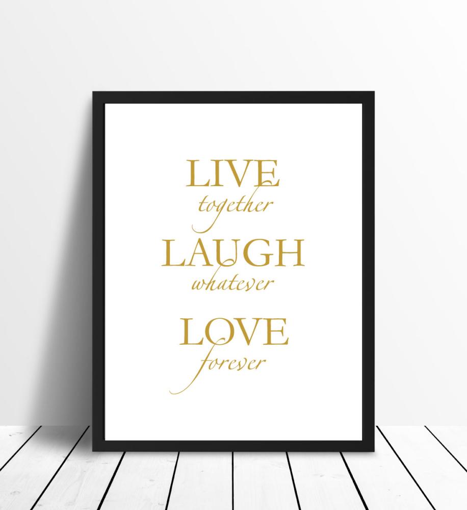 Bildverkstad Live, laugh, love - Gold Poster